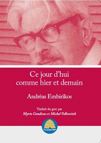 Ce jour d'hui comme hier et demain