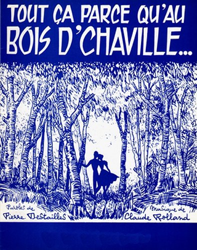 «Ce jour-là au Bois d'ChavilleY'avait du muguet...»